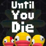 Seconds Until You Die