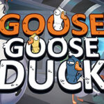 Goose, Goose, DUCK
