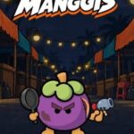 Manggis: Night Market Survivor